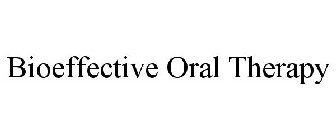 BIOEFFECTIVE ORAL THERAPY