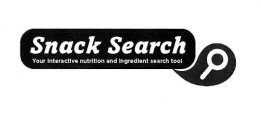 SNACK SEARCH YOUR INTERACTIVE NUTRITION AND INGREDIENT SEARCH TOOL