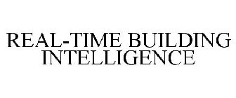 REAL-TIME BUILDING INTELLIGENCE
