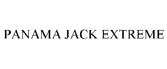 PANAMA JACK EXTREME