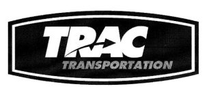 TRAC TRANSPORTATION