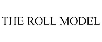 THE ROLL MODEL