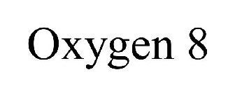 OXYGEN 8