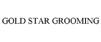 GOLD STAR GROOMING