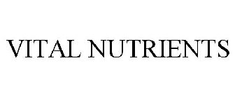 VITAL NUTRIENTS