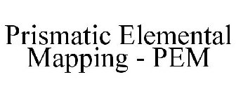 PRISMATIC ELEMENTAL MAPPING - PEM