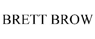 BRETT BROW