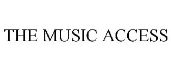 THE MUSIC ACCESS