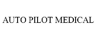 AUTO PILOT MEDICAL