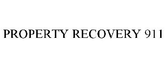 PROPERTY RECOVERY 911