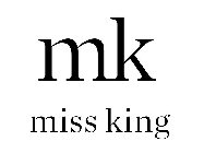 MK MISS KING