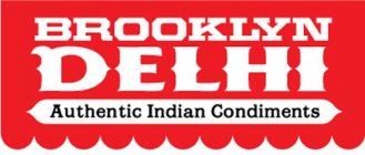 BROOKLYN DELHI, AUTHENTIC INDIAN CONDIMENTS