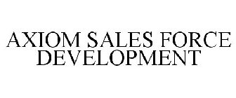 AXIOM SALES FORCE DEVELOPMENT