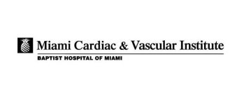 MIAMI CARDIAC & VASCULAR INSTITUTE BAPTIST HOSPITAL OF MIAMI