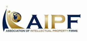 AIPF ASSOCIATION OF INTELLECTUAL PROPERTY FIRMS