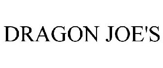 DRAGON JOE'S