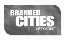 BRANDED CITIES NETWORK