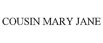 COUSIN MARY JANE