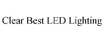 CLEAR BEST LED LIGHTING