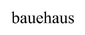 BAUEHAUS