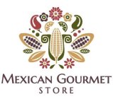MEXICAN GOURMET STORE