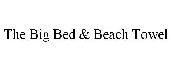 THE BIG BED & BEACH TOWEL