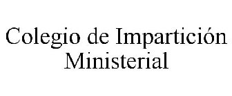 COLEGIO DE IMPARTICIÓN MINISTERIAL