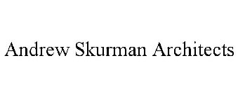 ANDREW SKURMAN ARCHITECTS