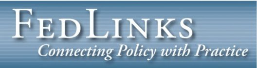 FEDLINKS CONNECTING POLICY WITH PRACTICE