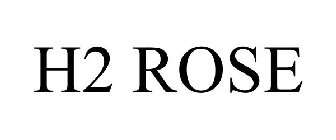 H2 ROSE