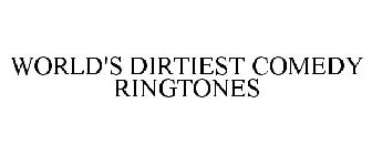 WORLD'S DIRTIEST COMEDY RINGTONES