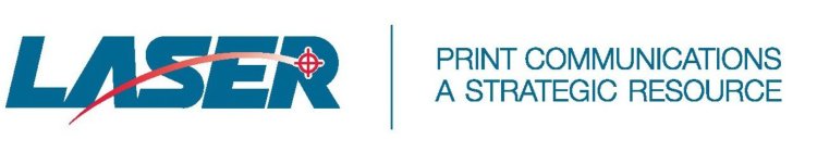 LASER / PRINT COMMUNICATIONS / A STRATEGIC RESOURCE