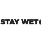 STAY WET