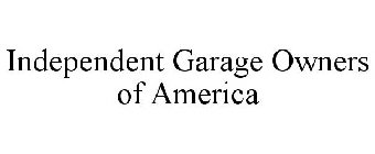 INDEPENDENT GARAGE OWNERS OF AMERICA