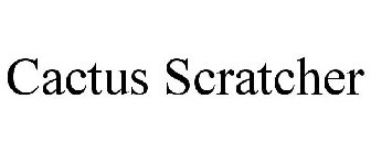 CACTUS SCRATCHER