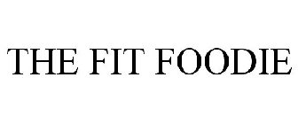 THE FIT FOODIE