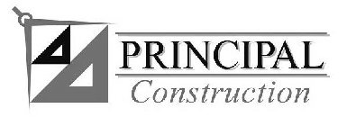 PRINCIPAL CONSTRUCTION