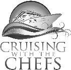 CRUISING WITH THE CHEFS