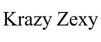 KRAZY ZEXY