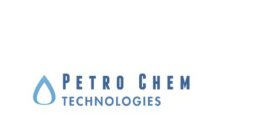 PETRO CHEM TECHNOLOGIES