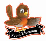 ROBIN EDUCATION