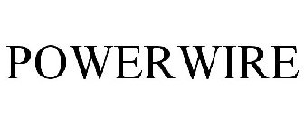 POWERWIRE
