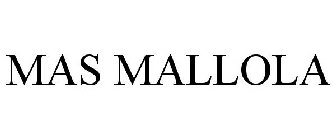 MAS MALLOLA