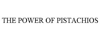 THE POWER OF PISTACHIOS