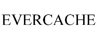 EVERCACHE