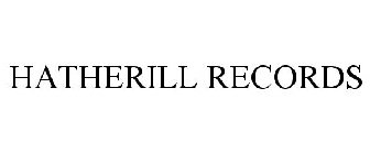 HATHERILL RECORDS