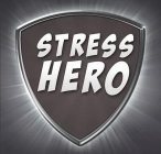 STRESS HERO
