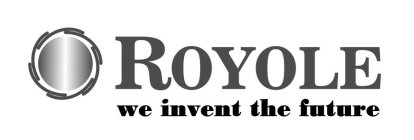 ROYOLE WE INVENT THE FUTURE