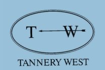 TW TANNERY WEST