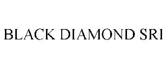 BLACK DIAMOND SRI
